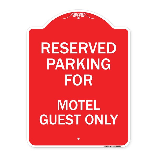 Parking Reserved for Motel Guest Only, Red & White Aluminum Sign, 18" x 24", RW-1824-23382